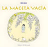 La Maceta Vacía De Demi Editorial Juventud Editorial Tapa Blanda En Español — imagen 1