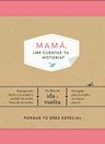 Mama Me Cuentas Tu Historia - Elma Van Vliet — imagen 1
