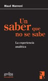 Un Saber Que No Se Sabe La Experiencia Analitica Mannoni — imagen 1