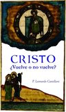 Cristo ¿vuelve O No Vuelve? Castellani Parusia Apocalipsis. — imagen 3