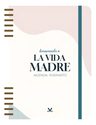 Planner La Vida Madre, De Ariadne Artiles. Editorial Planeta Gifts En Español — imagen 2