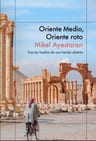 Oriente Medio Oriente Roto Ayestaran Judios Israel Palestina — imagen 1