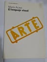 El Lenguaje Visual / María Acaso Arte Y Educación — imagen 1
