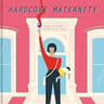 Libro Hardcore Maternity, De De La Rosa, Esther. Editorial Lumen, Tapa Dura (2018) — imagen 2