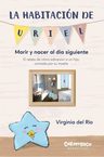 La Habitación De Uriel Morir Y Nacer Al Día Siguiente Duelo — imagen 1