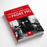 Padre Pío Testigos Directos Entrevistas Inéditas — imagen 3