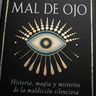 Mal De Ojo Historia Magia Y Misterios Ocultos — imagen 3