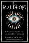Mal De Ojo Historia Magia Y Misterios Ocultos — imagen 8