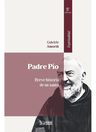 Amorth Padre Pío Breve Historia De Un Santo — imagen 1