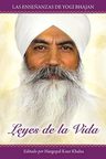 Leyes De La Vida: Las Enseñanzas De Yogi Bhajan Yoga — imagen 1