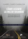 Cómo Asumir La Incertidumbre Psicologia Clinica Cognitivas — imagen 2