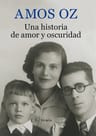 Una Historia De Amor Y Oscuridad, Amos Oz, Siruela — imagen 1