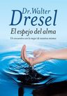 Libro El Espejo Del Alma, Dr. Walter Dresel Instrospeccion — imagen 1