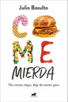 Come Mierda Alimentacion Peor Basulto Dietetica Nutricion — imagen 2