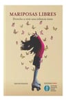 Mariposas Libres - Mansilla Gabriela (libro) — imagen 1