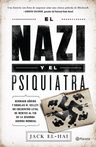 El Nazi Y El Psiquiatra: Hermann Göring Y Douglas M. Kelley: Un Encuentro Letal De Mentes Al Fin De La Segunda Querra Mundial., De El-hai, Jack. Vela Histórica Editorial Planeta México, Tapa Blanda... — imagen 1