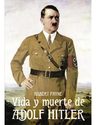La Vida Y Muerte De Adolf Hitler, De Payne, Robert. Editorial Imp. Azteca Torres De Papel, Tapa Blanda En Español — imagen 1