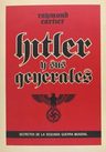 Hitler Y Sus Generales: Secretos De La Segunda Guerra Mundia — imagen 2
