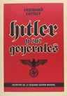 Hitler Y Sus Generales: Secretos De La Segunda Guerra Mundia — imagen 1