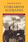 Corsarios Alemanes Segunda Guerra Mundial De La Sierra — imagen 1