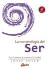 La Numerologia Del Ser. Los 9 Caminos De Retorno A La Unidad — imagen 2