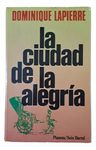 La Ciudad De La Alegría Dominique Lapierre Usado Excelente — imagen 1