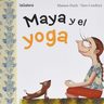 Niños Infantil Maya Y El Yoga Mamen Duch — imagen 1