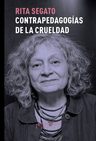 Estudios De Género Contra Pedagogias De La Crueldad Segato — imagen 1