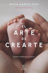 El Arte De Crearte Desde El Embarazo Al Parto — imagen 1