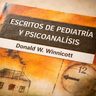 Escritos De Pediatria Y Psicoanalisis Winnicott Infantil — imagen 4