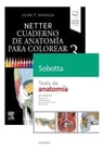 Netter Cuaderno De Anatomía Para Colorear + Sobotta Texto De Anatomía, De John Hansen., Vol. 3. Editorial Elsevier, Tapa Blanda, Edición 1 En Español, 2023 — imagen 3
