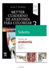 Netter Cuaderno De Anatomía Para Colorear + Sobotta Texto De Anatomía, De John Hansen., Vol. 3. Editorial Elsevier, Tapa Blanda, Edición 1 En Español, 2023 — imagen 1