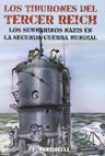 Los Tiburones Del Tercer Reich: Los Submarinos Nazis En La Segunda Guerra Mundial, De F. Martinelli. Editorial Torres De Papel, Tapa Blanda En Español, 2015 — imagen 3