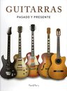 Guitarras. Pasado Y Presente Musica Instrumentos — imagen 2