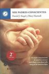 Ser Padres Conscientes Siegel Paternidad Maternidad — imagen 1