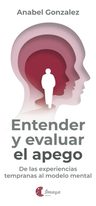 Entender Apego Tempranas Modelo Anabel Gonzalez — imagen 1