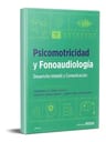 Psicomotricidad Y Fonoaudiologia Desarrollo Infantil — imagen 1