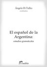 El Espa¤ol En La Argentina De Angela Di Tulio, De Angela Di Tulio. Editorial Eudeba En Español — imagen 2