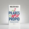 Los 7 Pilares Del Amor Propio Walter Riso Autoestima — imagen 4