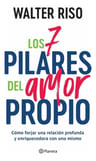 Los 7 Pilares Del Amor Propio Walter Riso Autoestima — imagen 1