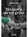 Bitácora De Un Grito Zuleika Esnal Feminismo — imagen 1