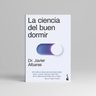 Albares La Ciencia Del Buen Dormir Guía Práctica — imagen 5