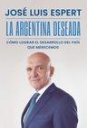 La Argentina Deseada - Jose Luis Espert — imagen 2