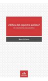 Libro - ¿niños Del Espectro Autista?: Un Tratamiento Psicoanalítico, De Mara Liz Serra., Vol. 1. Editorial Eudem, Tapa Blanda En Español, 2020 — imagen 1