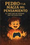 Pedro Y La Magia Del Pensamiento - Pensamiento Crítico — imagen 1