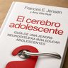 El Cerebro Adolescente Jensen Neurociencia Para Padres — imagen 4
