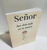 Señor Hoy Dejo Todo En Tus Manos Devocional Norel — imagen 8