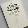 Y Luego Me Elegí Autoayuda Crecimiento Personal Mercurio — imagen 3