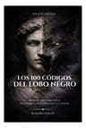 100 Códigos Del Lobo Negro Disciplina Mental Guillén — imagen 8
