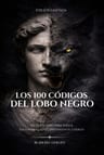 100 Códigos Del Lobo Negro Disciplina Mental Guillén — imagen 1